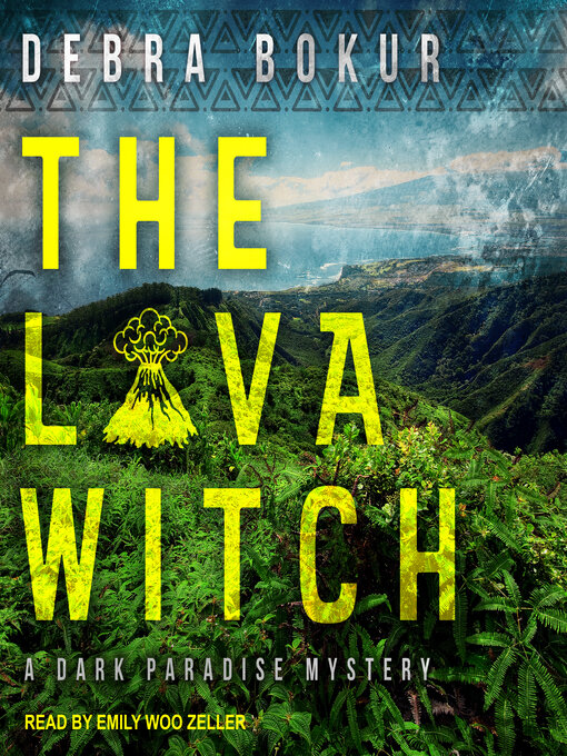 Title details for The Lava Witch by Debra Bokur - Available